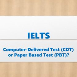 IELTS CDT or PBT